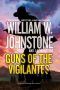 [Guns of the Vigilantes 01] • Guns of the Vigilantes